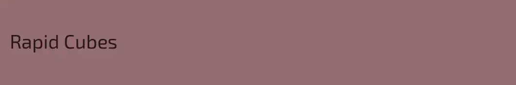 Rapid Cubes